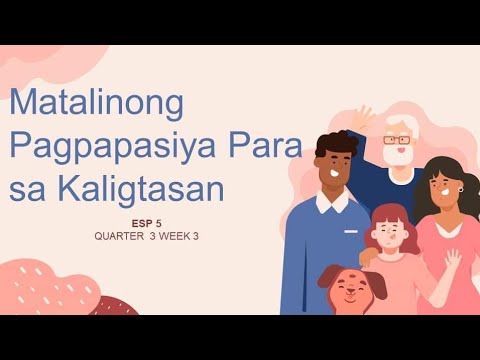 Matalinong Pagpapasya para sa Kaligtasan | ESP 5 | Q3 WEEK 3