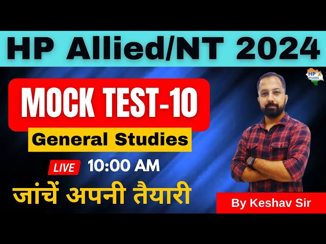 HP Allied/NT 2024 | General Studies | Live Mock Test - 10 | HP Studies  #hpallied #hpnt class=