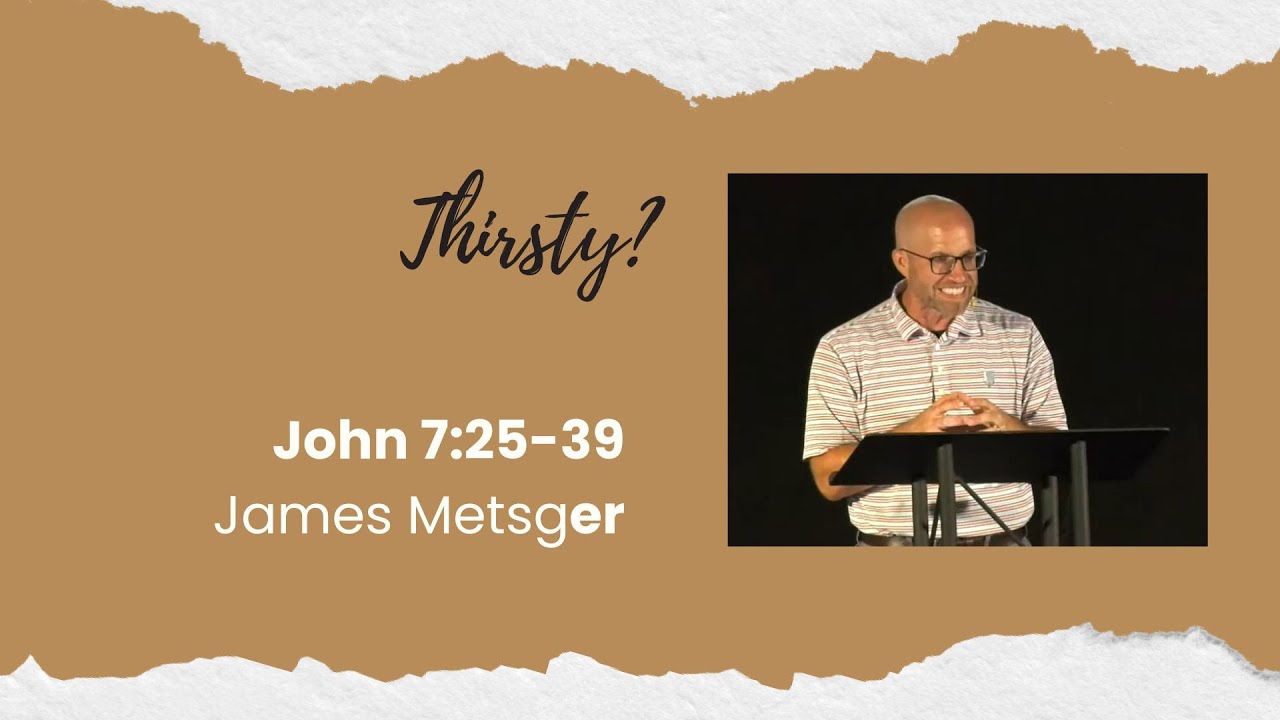 Thirsty? | John 7:25-39 - YouTube