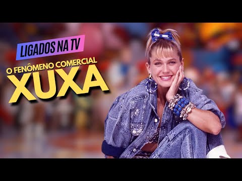 O FÊNOMENO COMERCIAL E DE MÍDIA REPRESENTADO POR XUXA NO BRASIL | LTV SHORTS