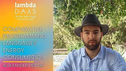 A case study about (...) Languages' Energy Consumption | Aleksander Lisiecki | Lambda Days 2022