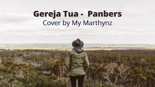 Gereja Tua - Panbers cover by My Marthynz | LIRIK |