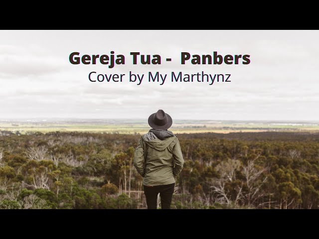 Gereja Tua - Panbers cover by My Marthynz | LIRIK | class=