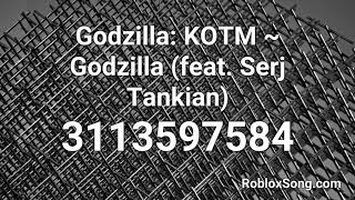 Godzilla Kotm Godzilla Feat Serj Tankian Roblox Id Roblox Music Code Youtube - roblox music code for godzilla theme song roblox free