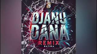 DJA NU DANA REMIX (Batida) Dj Lb
