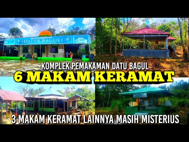 SEJARAH,KAROMAH DATU BAGUL,DATU BAJANGGUT,DATU PUJUNG DAN 3 MAKAM KERAMAT MISTERIUS,SIAPA BELIAU ?!. class=