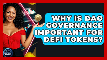 Why Is DAO Governance Important For DeFi Tokens? - Crypto Trading Strategists