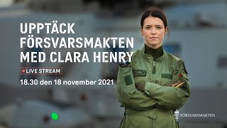 Upptäck Försvarsmakten med Clara Henry