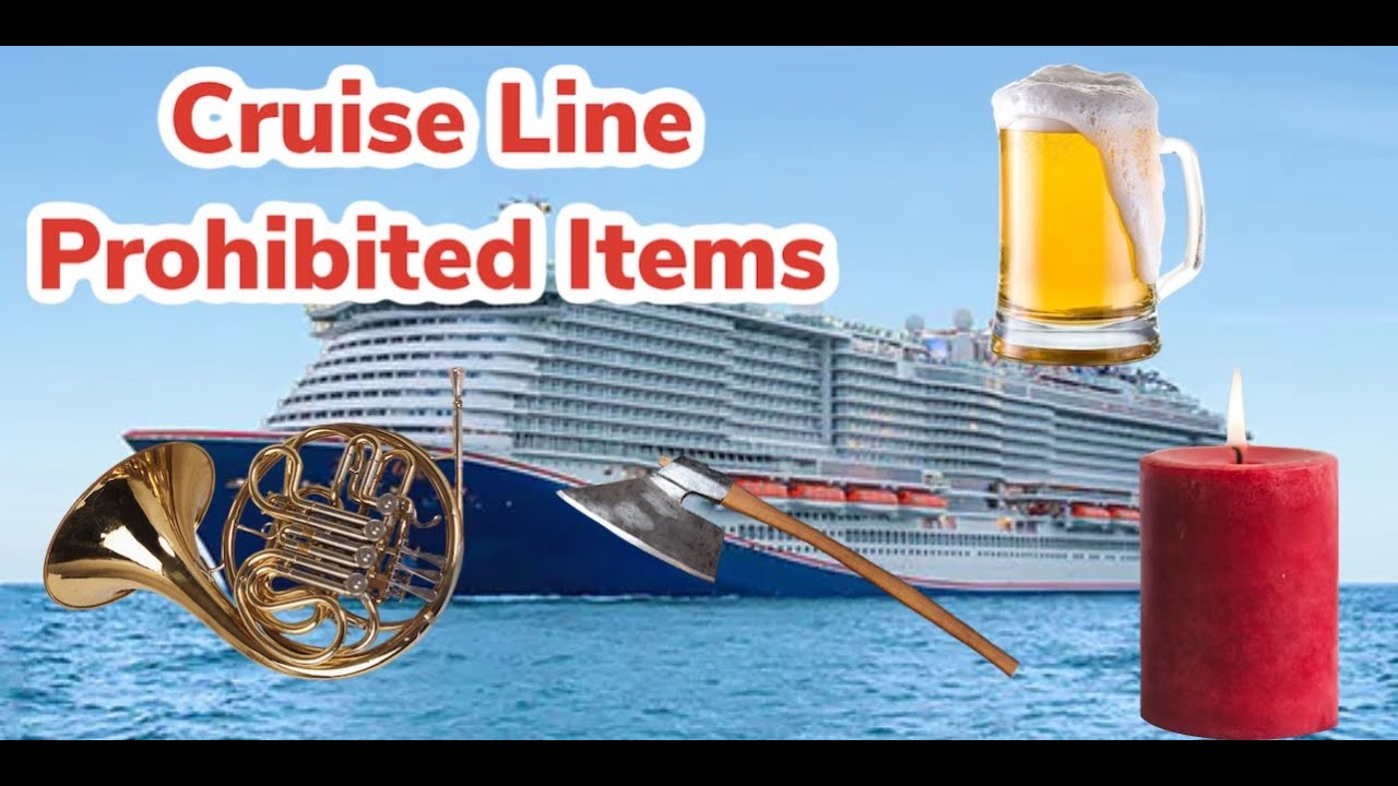 celebrity cruise line prohibited items
