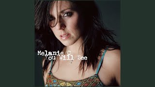 Melanie C - You Will See [Live] (audio)