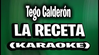 Tego Calderón - La Receta (KARAOKE - INSTRUMENTAL)