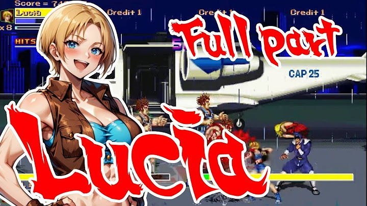 Lucia Final Fight LNS Ultimate Full Part