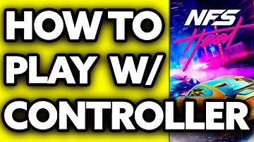 How To Play NFS Heat with Controller on PC (2025)
