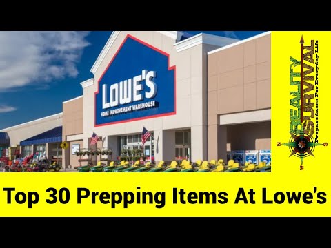 Top 30 Prepping Items at Lowes Hardware Store