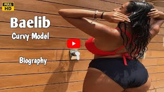 Baelib Model ✅ | American Brand Ambassador | Curvy Model | Plus size Model | Bio