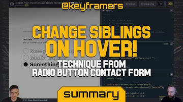 Change Siblings On Hover With CSS! | SUMMARY from Radio Button Contact Form | @keyframers 3.6.1