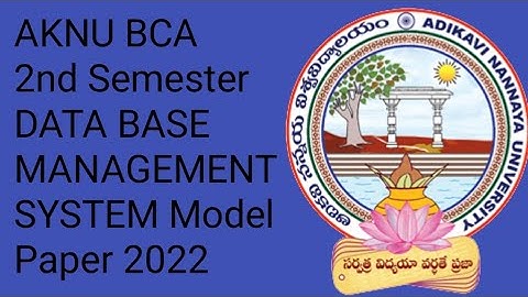 AKNU BCA 2nd Semester DATA BASE MANAGEMENT SYSTEM Model Paper 2022