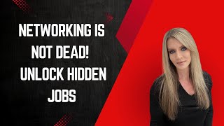 Is Networking Dead for Job Seekers Debunking the Myth!