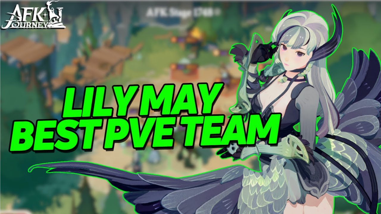 The Strongest PvE Team For Lily May AFK Journey YouTube the-strongest-pve-team-for-lily-may-afk-journey-youtube