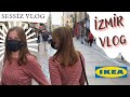 Zmr vlog  sessiz vlog  ege nverstes  ikea turu  forum bornova  optmum  zmirde bir gn