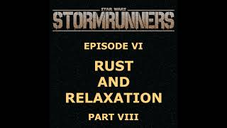 Rust and Relaxation (Part 8)