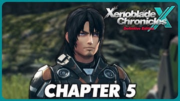 Xenoblade Chronicles X: Definitive Edition - Chapter 5 Full Playthrough