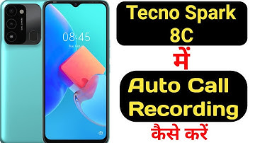 How to record calls automatically on Tecno Spark 8C | Tecno Spark 8C me call record kaise kare |