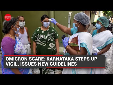 Omicron Scare: Karnataka steps up vigil, issues new guidelines