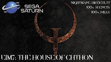Quake (Sega Saturn) - E1M7: The House of Chthon - 100% Secrets