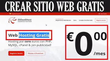 Como Crear tu Propio Sitio Web y Subirlo a Internet Totalmente Gratis con 000Webhost