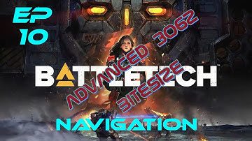Navigation - Battletech Advanced 3062 Bitesize Ep 10