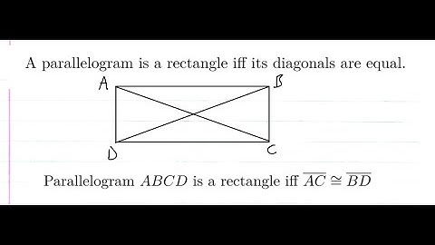 Prove that a Parallelogram is a Rectangle iff its Diagonals are Equal.