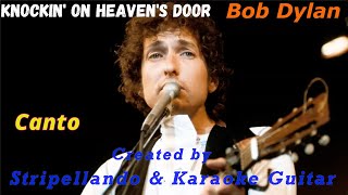 Video thumbnail of ""Bob Dylan" - "Knockin' On Heaven's Door"  Base karaoke con Canto (Fair Use)"