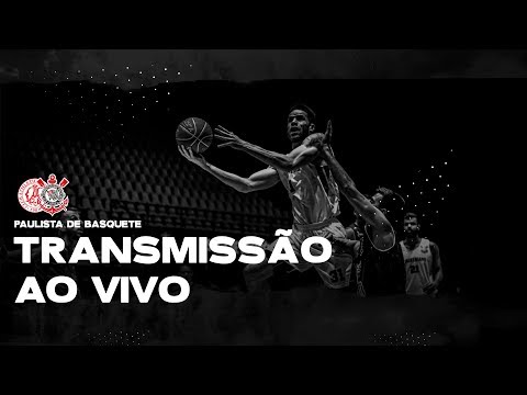 official secrets AO VIVO - PAULISTANO X CORINTHIANS - PAULISTA DE BASQUETE