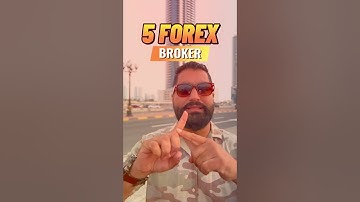 💹 5 Forex Brokers in UAE 2024 | Choosing a Forex Broker in Dubai 2024