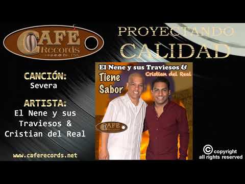 El Nene y sus Traviesos & Cristian del Real - Severa / Café Records