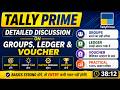 Tally Prime (Hindi) Groups, Ledgers & Vouchers | Students Discussion That Will Change Your Thinking