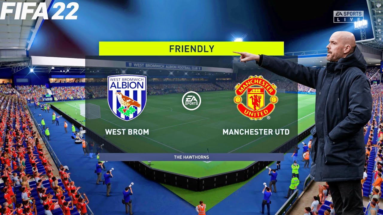 FIFA 22 | West Bromwich Albion vs Manchester United - Erik Ten Hag Squad - Club Friendly - Gameplay