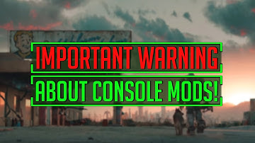 Fallout 4 - WARNING!!! Console Mods That Can Break Your Xbox One!!!