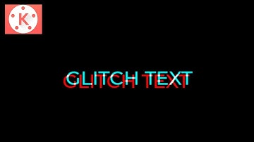 3 Types of GLITCH TEXT Effect with Kinemaster 🔥 || TECH TIPS