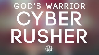 God's Warrior - Cyber Rusher