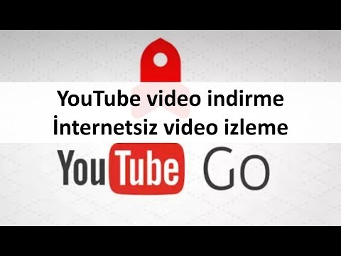 YouTube video indirme - internetsiz video izleme