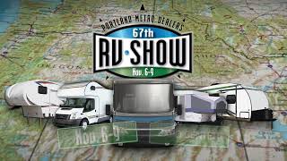 The 67th Annual Fall Portland Metro Dealers RV Show, November 6-9, 2025, :30 TV