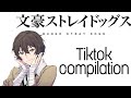 Bungo stray dogs [tiktok] compilation