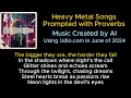 13 AI-generated Heavy Metal Songs Prompted with Proverbs (Music Created by AI)