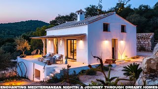 Mediterranean Nightscapes: Unveiling the Beauty of Homes Under the Stars