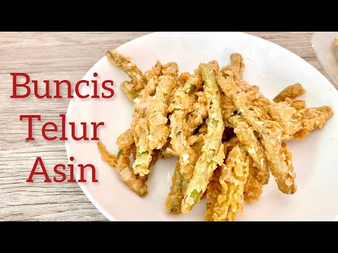 Cara Membuat Buncis Telur Asin