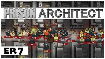 Prison Architect - Ep. 7 - Escaping a Viewer