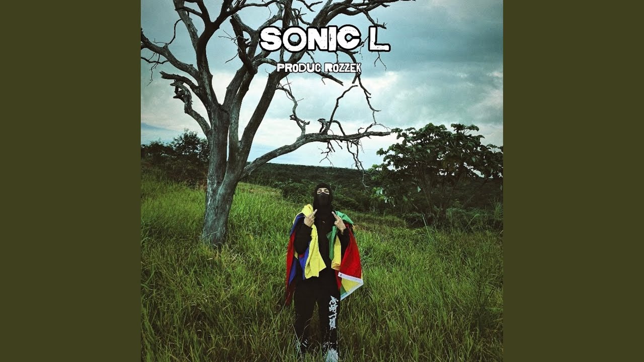Watch SONIC L on YouTube Watch SONIC L on YouTube