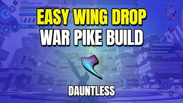 Chronovore War Pike Build | Easy WING drop | Dauntless